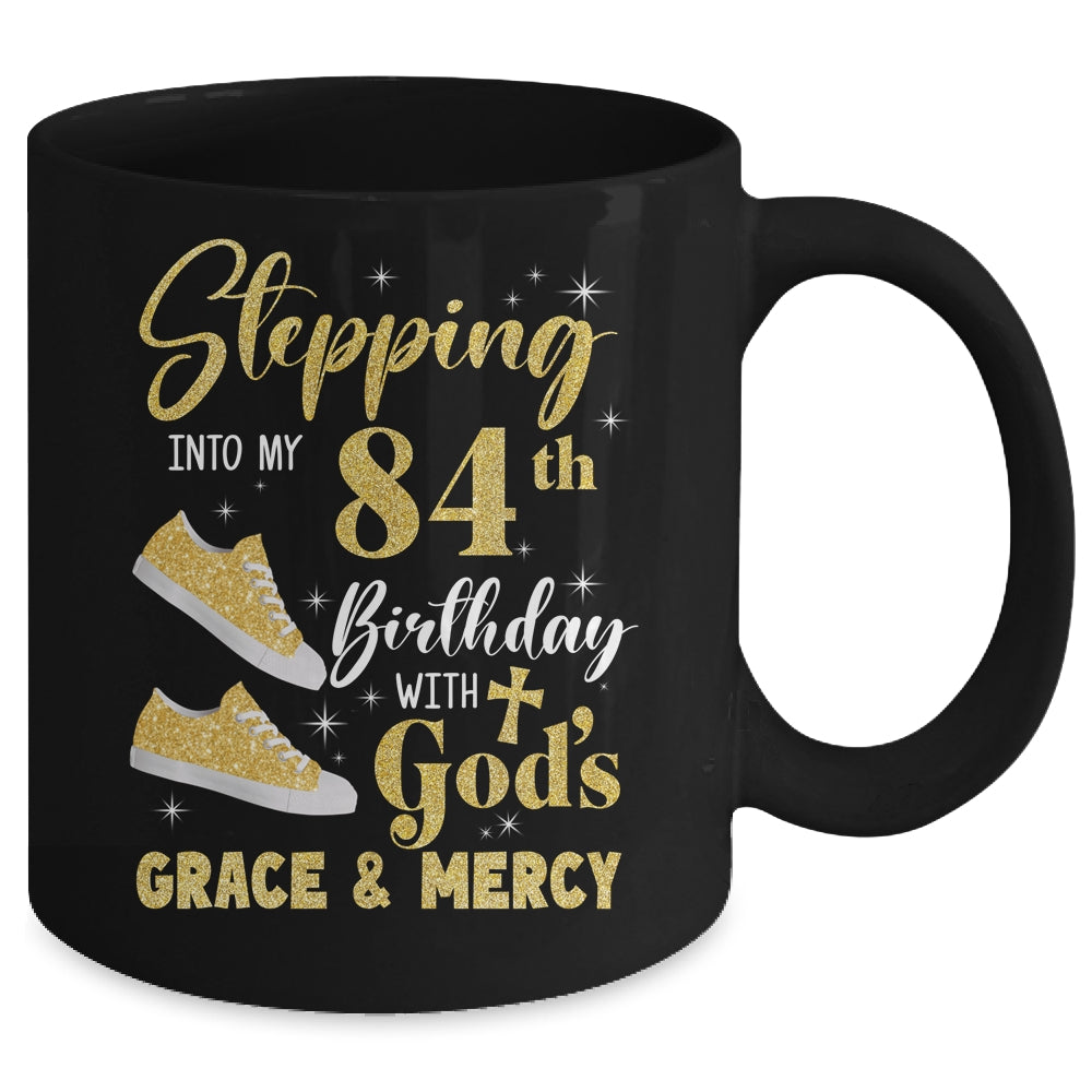 Stepping Into My 84th Birthday With Gods Grace And Mercy Women Mug | teecentury