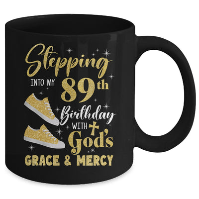 Stepping Into My 89th Birthday With Gods Grace And Mercy Women Mug | teecentury