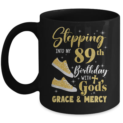 Stepping Into My 89th Birthday With Gods Grace And Mercy Women Mug | teecentury
