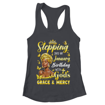 Stepping Into My January Birthday Afro Woman Religious Bday Shirt & Tank Top | teecentury