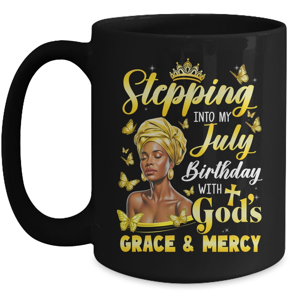 Stepping Into My July Birthday Afro Woman Religious Bday Mug | teecentury