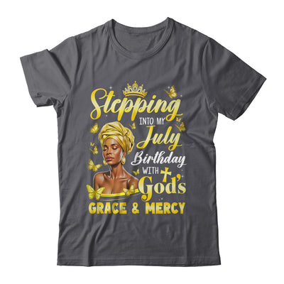 Stepping Into My July Birthday Afro Woman Religious Bday Shirt & Tank Top | teecentury