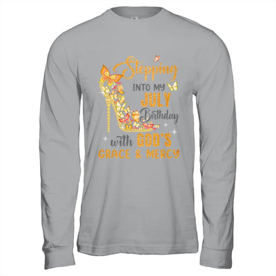 Stepping Into My July Birthday With Gods Grace And Mercy Shirt & Hoodie | teecentury