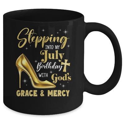 Stepping Into My July Birthday With Gods Grace Mercy Grandma Mug | teecentury