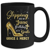 Stepping Into My June Birthday With Gods Grace Mercy Grandma Mug | teecentury