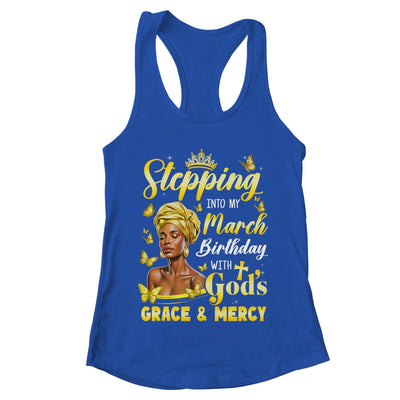 Stepping Into My March Birthday Afro Woman Religious Bday Shirt & Tank Top | teecentury