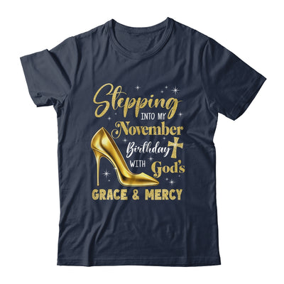 Stepping Into My November Birthday With Gods Grace Mercy Grandma Shirt & Tank Top | teecentury