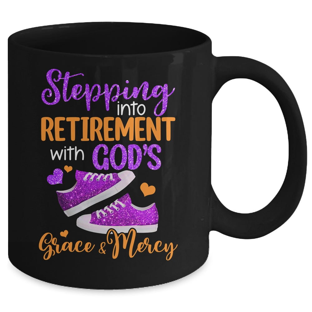 Stepping Into My Retirement With God's Grace And Mercy Mug | teecentury