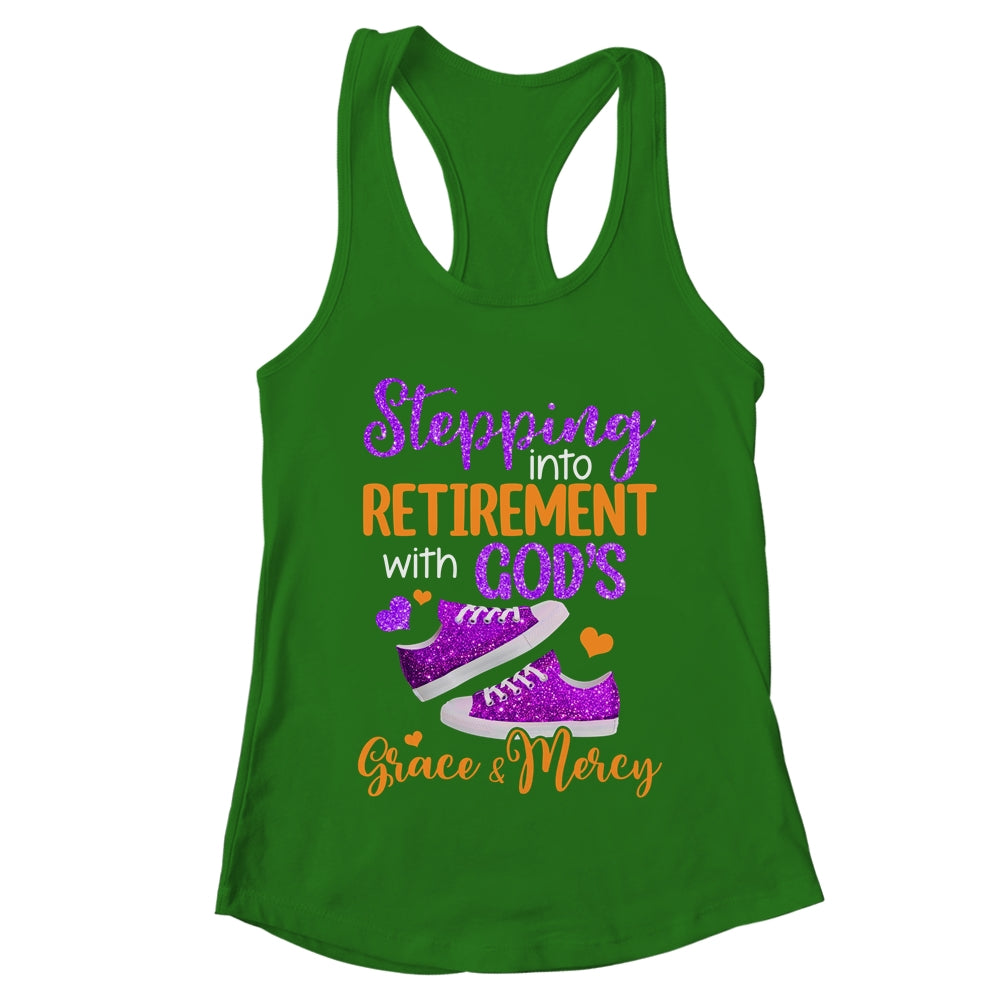 Stepping Into My Retirement With God's Grace And Mercy Shirt & Tank Top | teecentury
