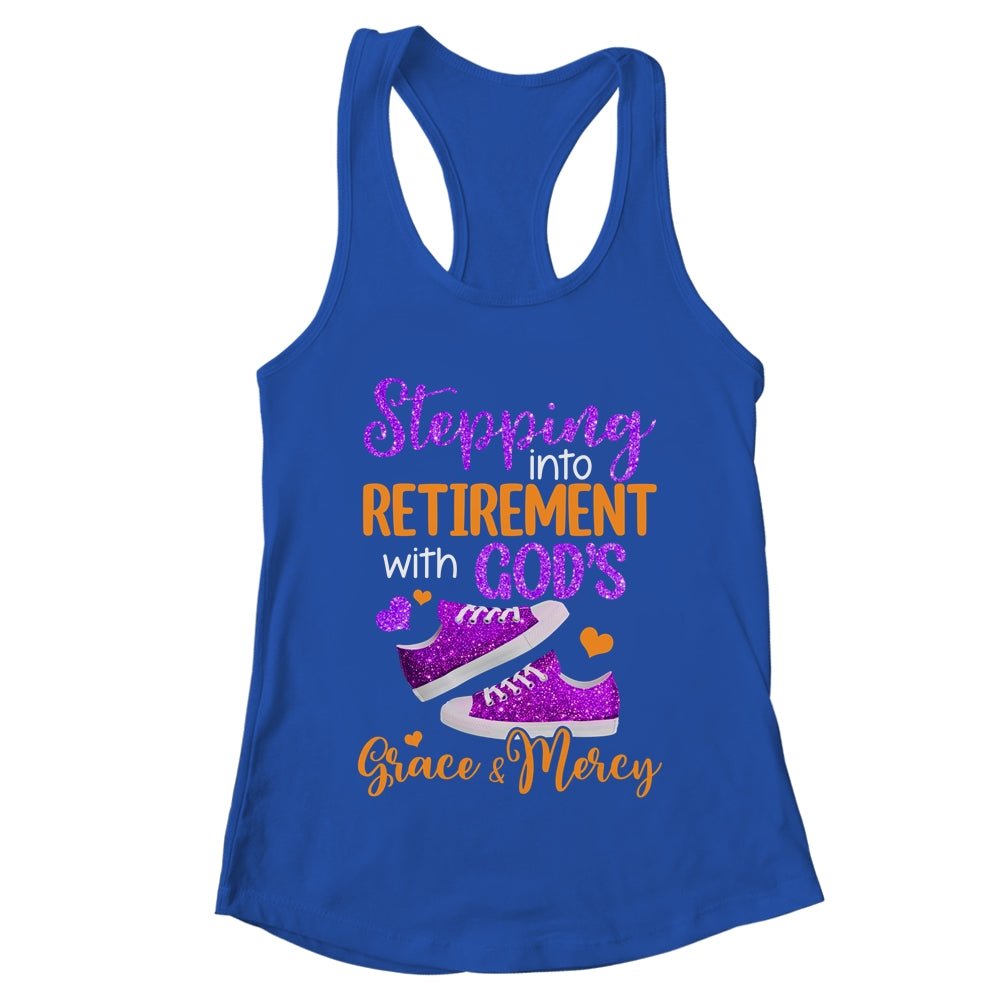 Stepping Into My Retirement With God's Grace And Mercy Shirt & Tank Top | teecentury