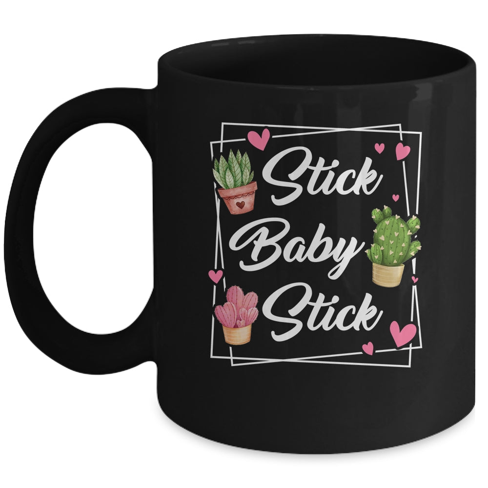Stick Baby Stick Funny IVF Transfer Day IVF Couple Mug | teecentury