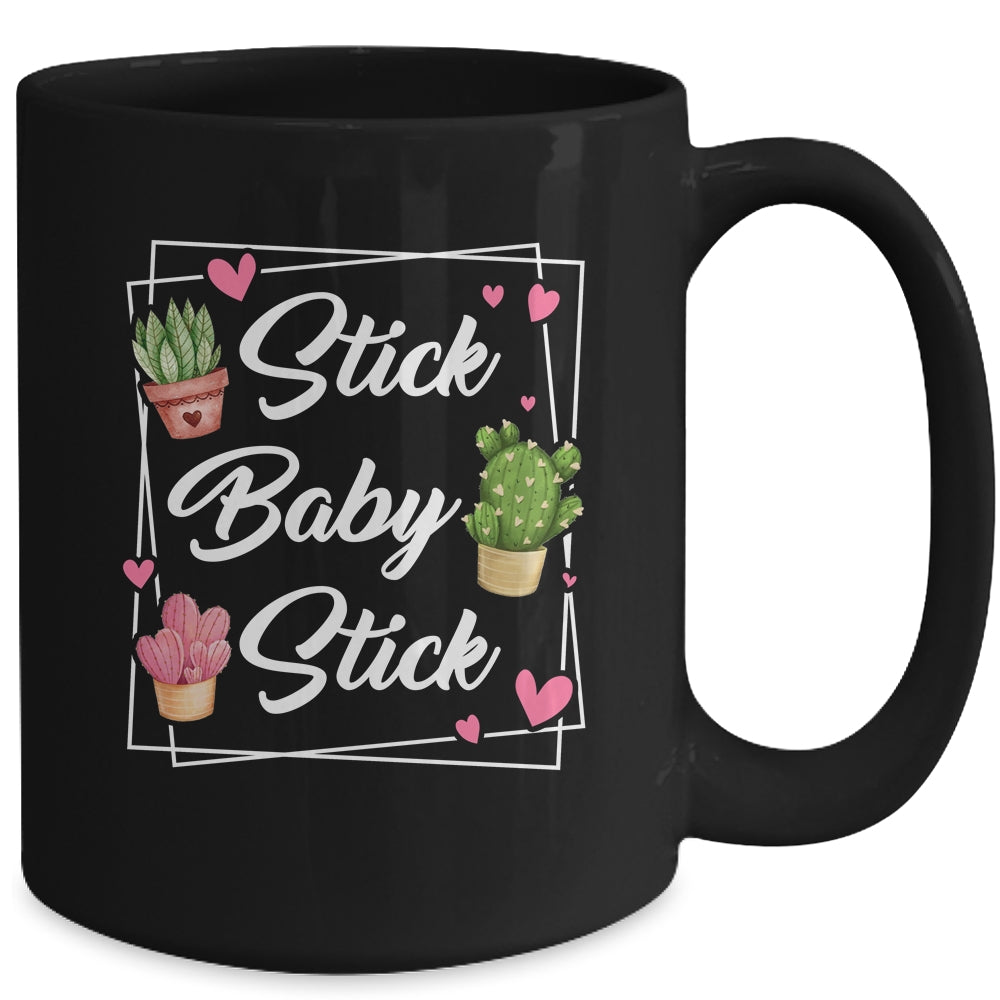 Stick Baby Stick Funny IVF Transfer Day IVF Couple Mug | teecentury