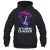 Storm Chasing Tornado Chaser Meteorologist Meteorology Shirt & Hoodie | teecentury