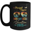 Straight Trippin Cabo San Lucas 2025 Family Summer Vacation Mug | teecentury