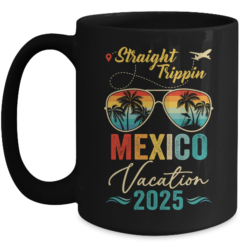 Straight Trippin Mexico 2025 Family Summer Vacation Mug | teecentury