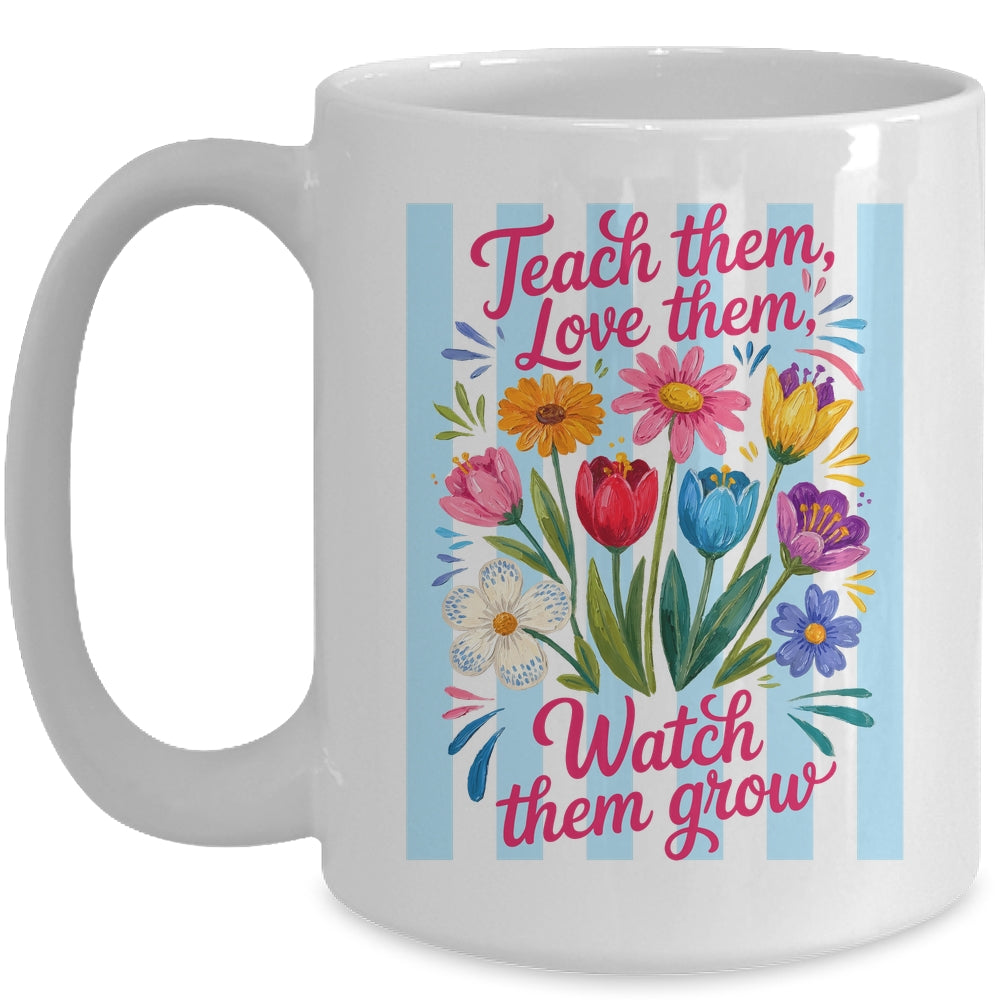 Striped Wildflowers Teacher Life Floral Teach Them Love Them Mug | teecentury