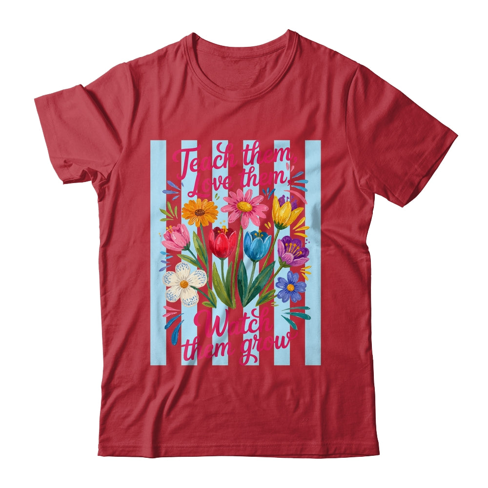 Striped Wildflowers Teacher Life Floral Teach Them Love Them Shirt & Hoodie | teecentury