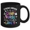 Strong Enough To Be A Camp Nurse Camp Nursing Summer Camping Mug | teecentury