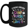 Strong Enough To Be A Camp Nurse Camp Nursing Summer Camping Mug | teecentury