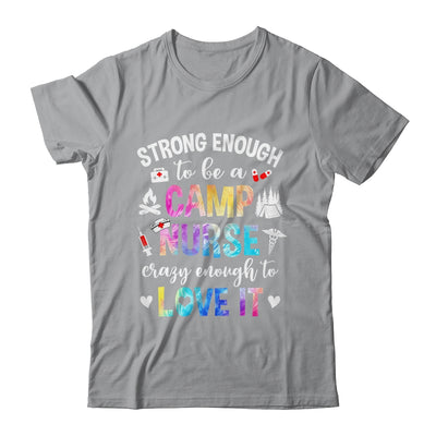 Strong Enough To Be A Camp Nurse Camp Nursing Summer Camping Shirt & Tank Top | teecentury