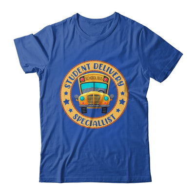 Student Delivery Specialist Funny School Bus Driver Driving Shirt & Hoodie | teecentury