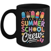 Summer School Crew Last Day Of School Cute Popsicle Teacher Mug | teecentury