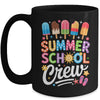 Summer School Crew Last Day Of School Cute Popsicle Teacher Mug | teecentury