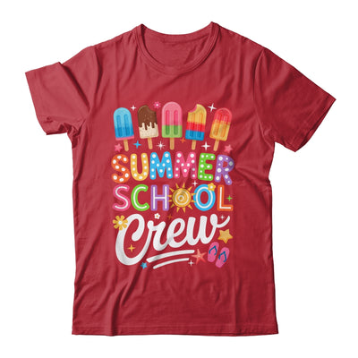 Summer School Crew Last Day Of School Cute Popsicle Teacher Shirt & Hoodie | teecentury