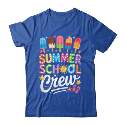 Summer School Crew Last Day Of School Cute Popsicle Teacher Shirt & Hoodie | teecentury