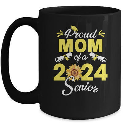 Sunflower Proud Mom Of A Class Of 2024 Graduate Senior 24 Mug | teecentury