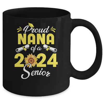 Sunflower Proud Nana Of A Class Of 2024 Graduate Senior 24 Mug | teecentury