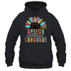 Sunflower Speech Therapy SLP Speech Language Pathologist Shirt & Hoodie | teecentury