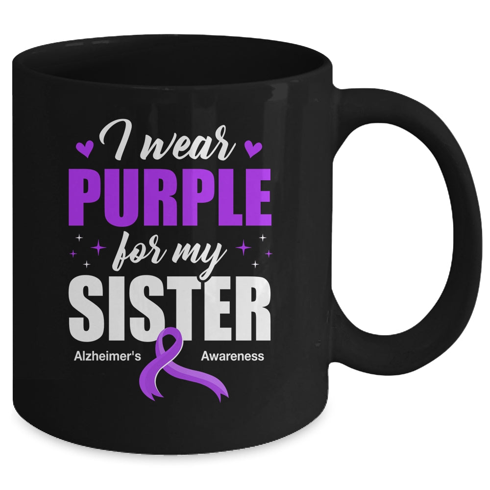 Support I Wear Purple For My Sister Alzheimer's Awareness Mug | teecentury