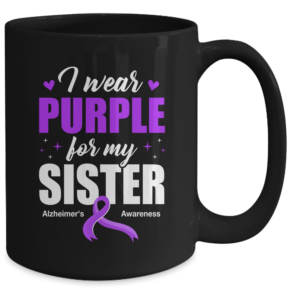 Support I Wear Purple For My Sister Alzheimer's Awareness Mug | teecentury
