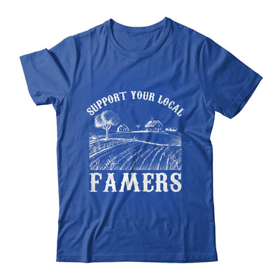 Support Your Local Farmer For Men Women Farming Farmer Shirt & Hoodie | teecentury