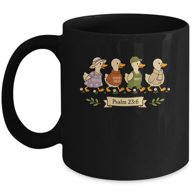 Surely Goodness Mercy Psalm 23:6 Goose Christian Women Humor Mug | teecentury