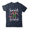 Sweet But Twisted Funny Christmas Candy Cane Xmas Holiday Shirt & Sweatshirt | teecentury