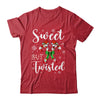 Sweet But Twisted Funny Christmas Candy Cane Xmas Holiday Shirt & Sweatshirt | teecentury