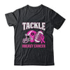 Tackle Breast Cancer Awareness American Football Women Mom Shirt & Hoodie | teecentury