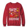 Tacos For Everyone Christmas Taco Funny Xmas Santa Family Shirt & Sweatshirt | teecentury