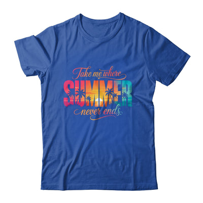 Take Me Where Summer Never Ends Beach Vacation Men Women Shirt & Tank Top | teecentury
