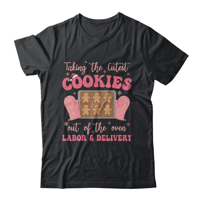 Take The Cutest Cookies Christmas Nurse Labor And Delivery Shirt & Sweatshirt | teecentury