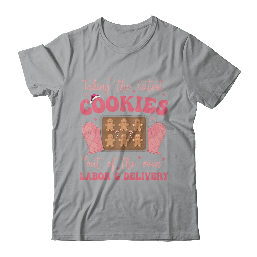 Take The Cutest Cookies Christmas Nurse Labor And Delivery Shirt & Sweatshirt | teecentury