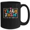 Teach Them To Be Kind Teach Kindness Teacher Back To School Mug | teecentury