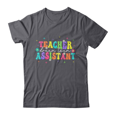 Teacher Assistant Dream Team Back To School Teacher Groovy Shirt & Hoodie | teecentury