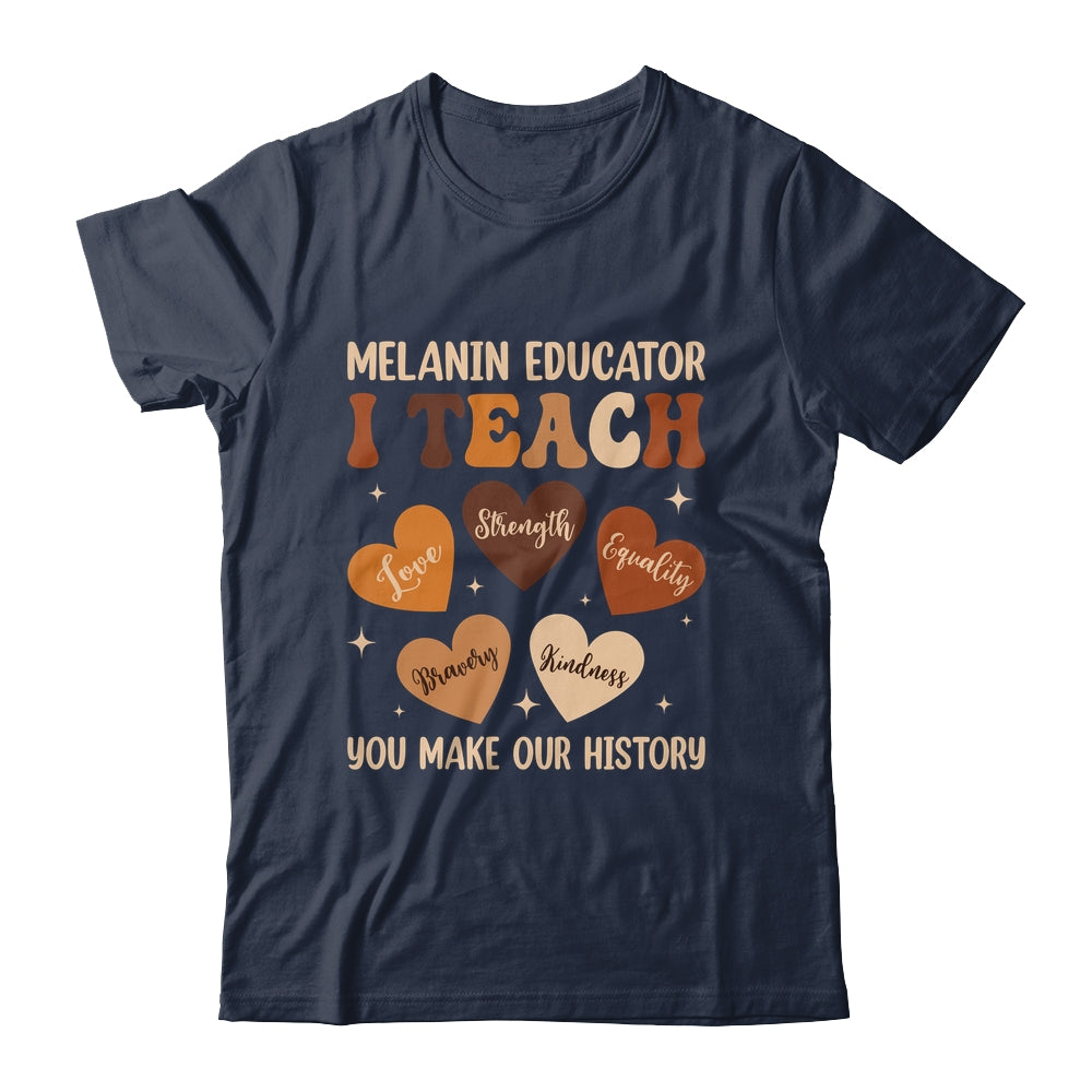 Teacher Black History Month Melanin Educator I Teach Shirt & Hoodie | teecentury