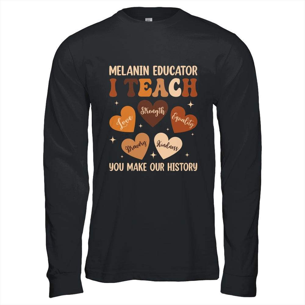 Teacher Black History Month Melanin Educator I Teach Shirt & Hoodie | teecentury