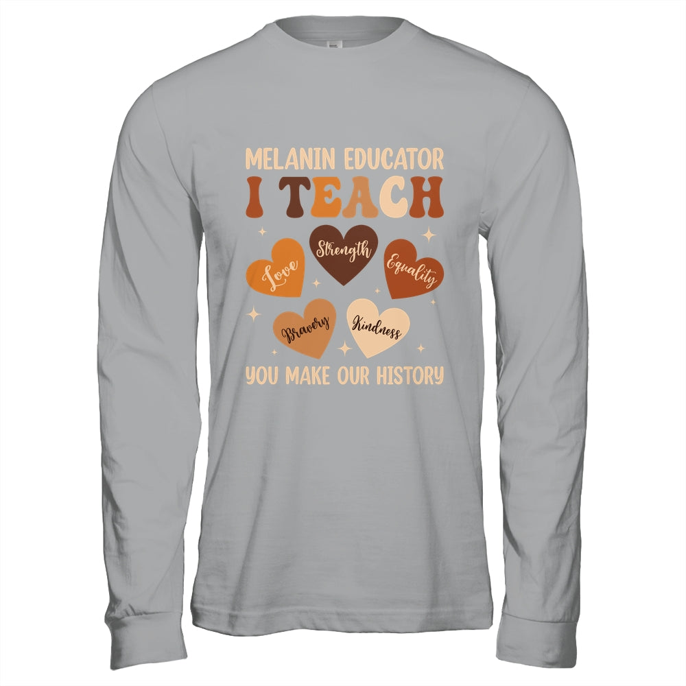 Teacher Black History Month Melanin Educator I Teach Shirt & Hoodie | teecentury