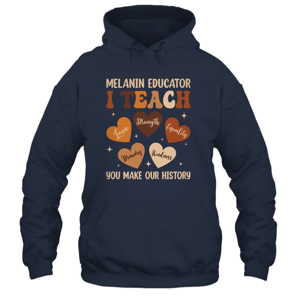 Teacher Black History Month Melanin Educator I Teach Shirt & Hoodie | teecentury