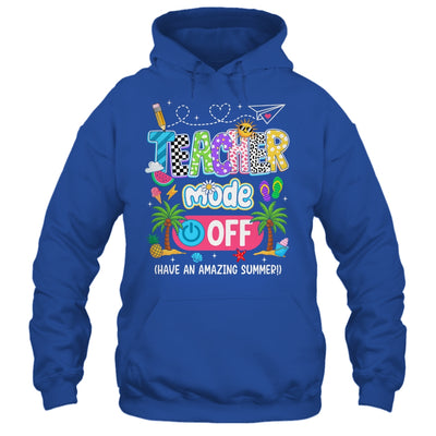 Teacher Mode Off Amazing Summer Break Funny Happy Last Day Of School Shirt & Tank Top | teecentury